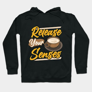 Release Your Senses Hoodie